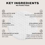 Key ingredients for Revolution Pro Miracle No Pore Pads: Lactic acid, panthenol, allantoin, hyaluronic acid, salicylic acid.
